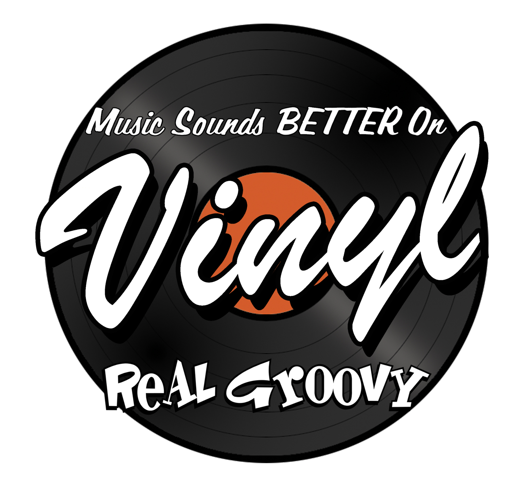Real Groovy Sticker Music Sounds Better On Vinyl Decal